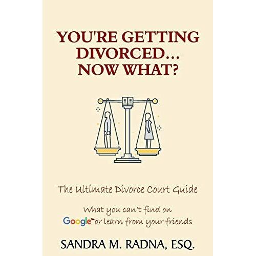 You're Getting Divorced...Now What?