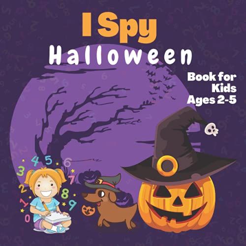 I Spy Halloween Book For Kids Ages 2-5: Count Game | My Little Eye Activity Book Gift For Preschoolers & Toddlers Kindergartners Picture Puzzles Riddle Spooky Scary Fun And Interactive Guessing Stuff