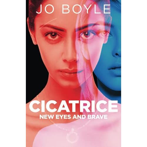 Cicatrice: New Eyes And Brave