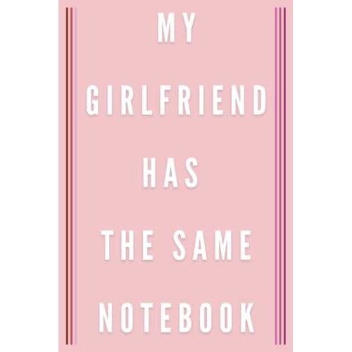 My Girlfriend Has The Same Notebook: Lgbtq+ Lesbian Girlfriend Pride Flag Minimalist Design Blank Lined Notebook