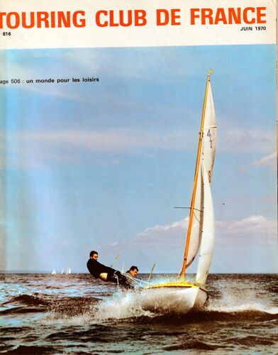 Touring Club De France N° 816 - Juin 1970.