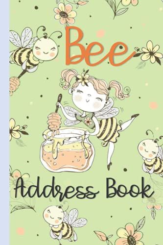 Address Book: Bee Address Book With Alphabetical Tabs To Record Phone Numbers, Addresses, Emails, Birthdays And Notes.Bee Design With Soft Cover, Perfect Gift For Women , Girls And Kids.