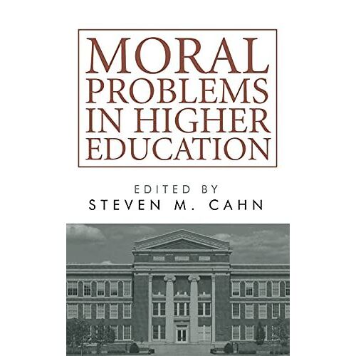 Moral Problems In Higher Education