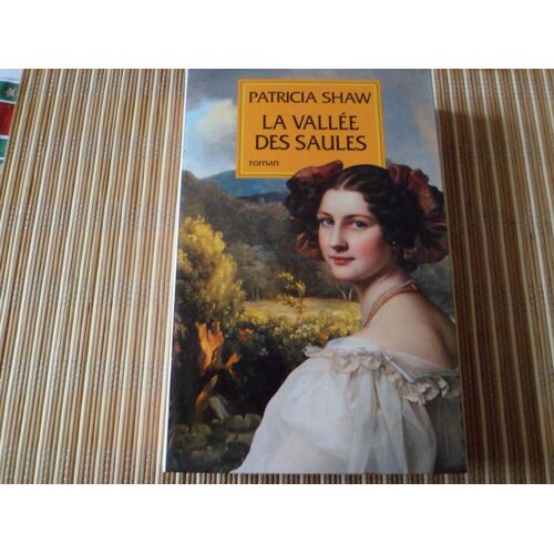 La Vallée Des Saules