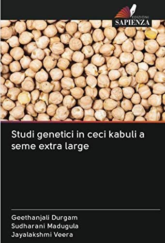 Studi Genetici In Ceci Kabuli A Seme Extra Large