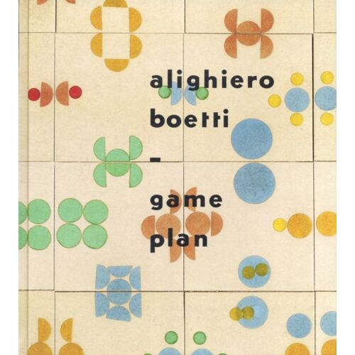 Alighiero Boetti: Game Plan (Hardcover)