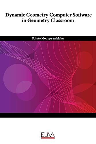 Dynamic Geometry Computer Software In Geometry Classroom