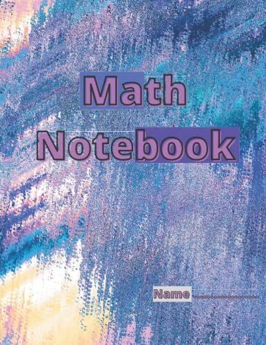 Abstract Math Notebook: Notebook For Students, For Kids, For Work. Dimension 8.5 X 11 (120 Pages)