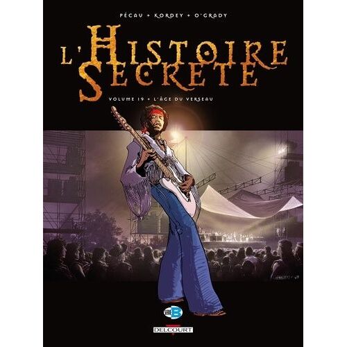 L'histoire Secrète - Tome 19 - L'âge Du Verseau