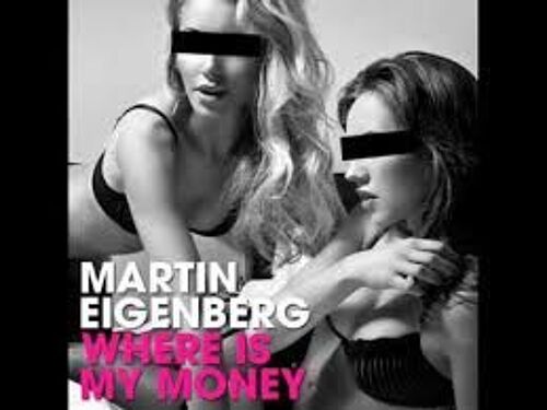 Martin Eigenberg -Where Is My Money