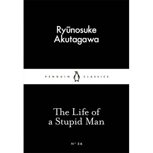 The Life Of A Stupid Man