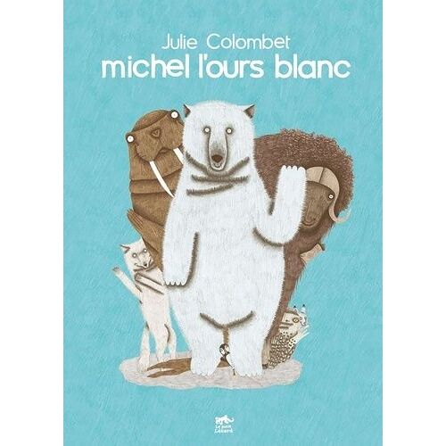 Michel L'ours Blanc