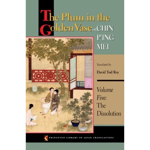 The Plum In The Golden Vase Or, Chin P'ing Mei, Volume Five