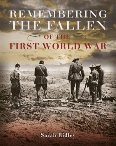 Remembering The Fallen Of The First World War (Hardcover)