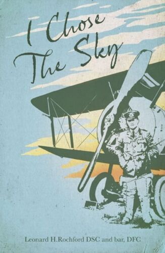 I Chose The Sky (Grub Street Classics) (Hardcover)