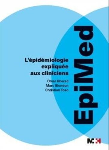 Epimed - L'épidémiologie Expliquée Aux Cliniciens