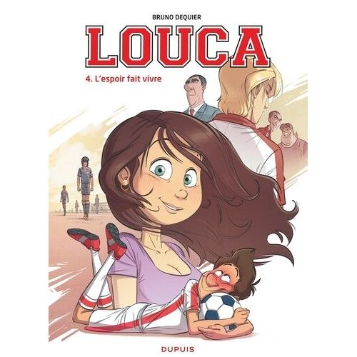 Louca - Tome 4 - L'espoir Fait Vivre
