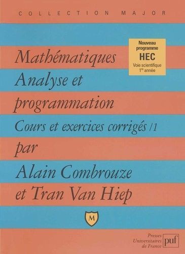 Mathématiques - Analyse Et Programmation - Cours Et Exercices Corrigés 1