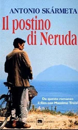 Il Postino Di Neruda (La Strega E Il Capitano)