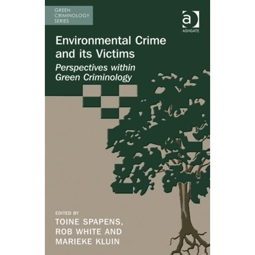Environmental Crime And Its Victims