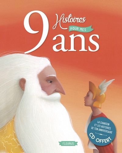 9 Histoires Pour Mes 9 Ans (1 Cd Audio)