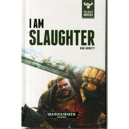 I Am Slaughter: The Beast Arises Book 1 (Hardcover)