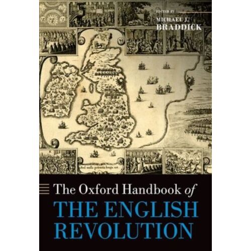 The Oxford Handbook Of The English Revolution (Oxford Handbooks In History) (Hardcover)