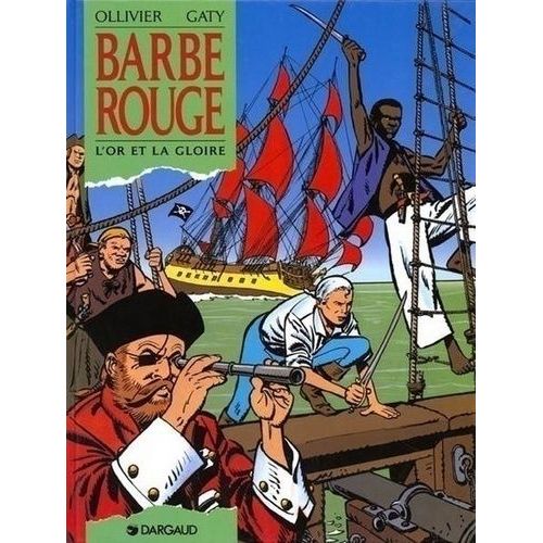 Barbe-Rouge - L'or Et La Gloire