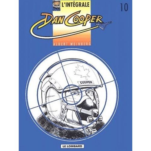 L'intégrale Dan Cooper Tome 10 - Viking Connection - Target - Silver Fox - Dragon Lady