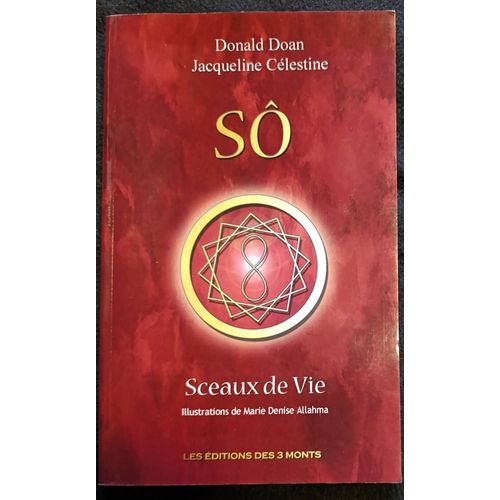 Sô - Sceaux De Vie ( 2008 ).