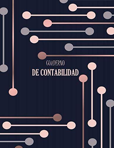 Cuaderno De Contabilidad: Registro De Ingresos Y Gastos | Libro Para Gestión De Finanzas Pequeñas Empresas Y Cuenta Privada | Diario Contable, 110 Páginas (21.59 X 27.94 Cm)
