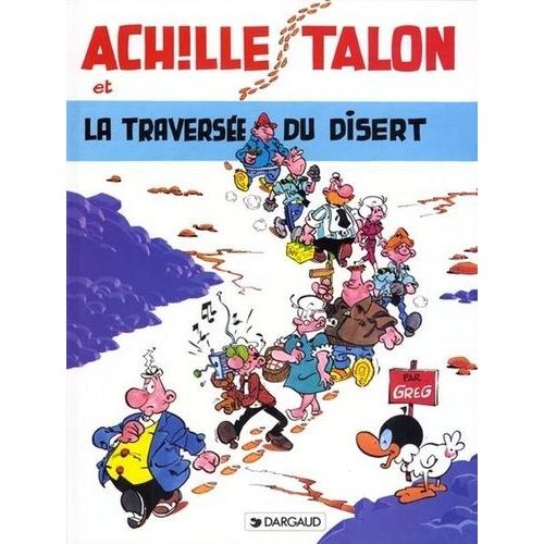 Achille Talon Tome 31 - La Traversée Du Désert