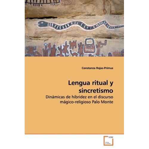 Lengua Ritual Y Sincretismo