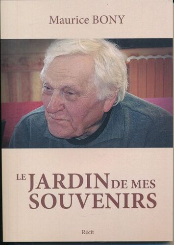 Le Jardin De Mes Souvenirs