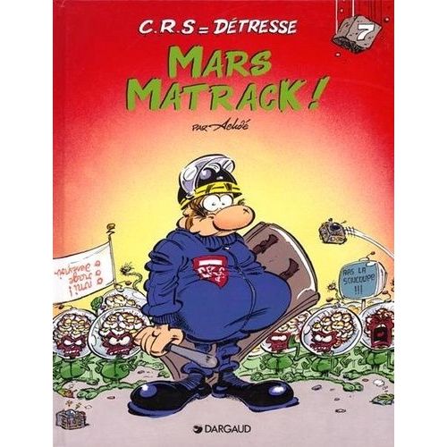 Crs = Détresse Tome 7 - Mars Matrack !