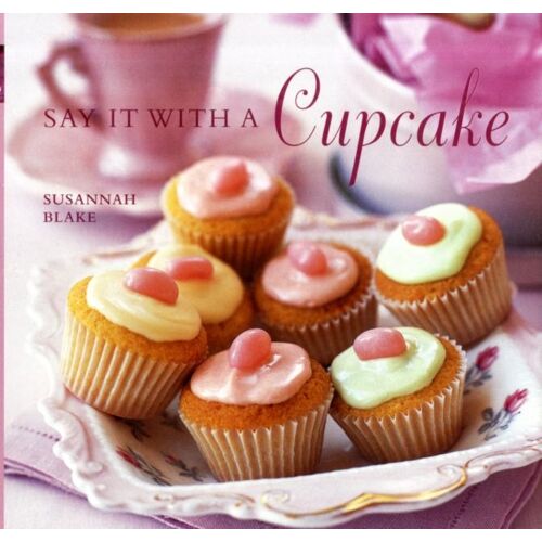 Say It With A Cupcake
