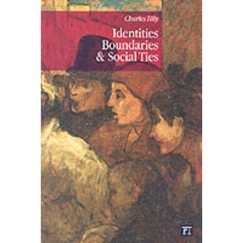Identities, Boundaries And Social Ties