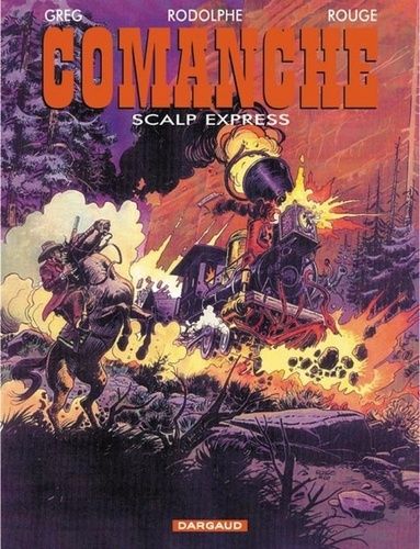 Comanche Tome 15 - Red Dust Express
