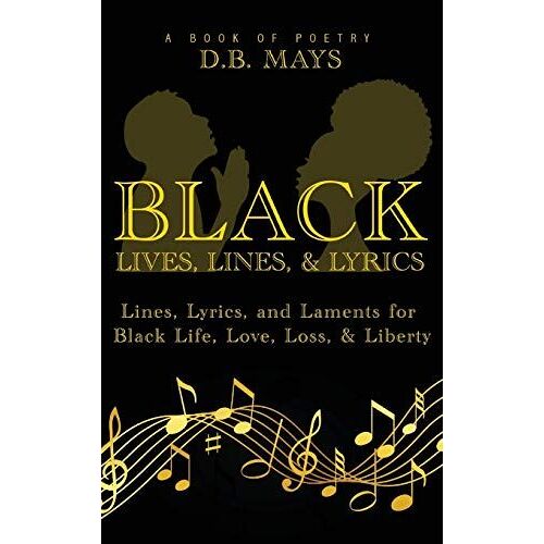 Black Lives, Lines, And Lyrics