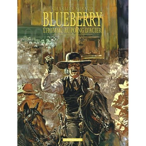 Blueberry Tome 8 - L'homme Au Poing D'acier