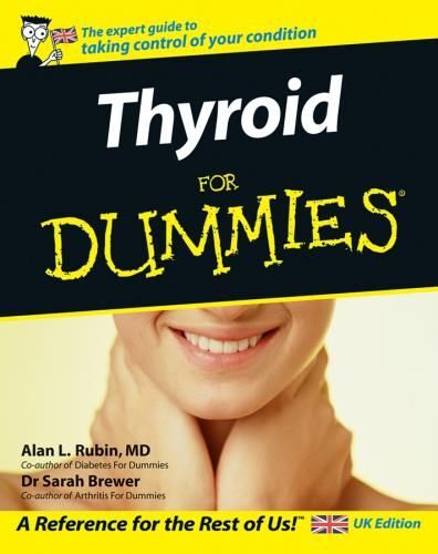 Thyroid For Dummies, Uk Edition