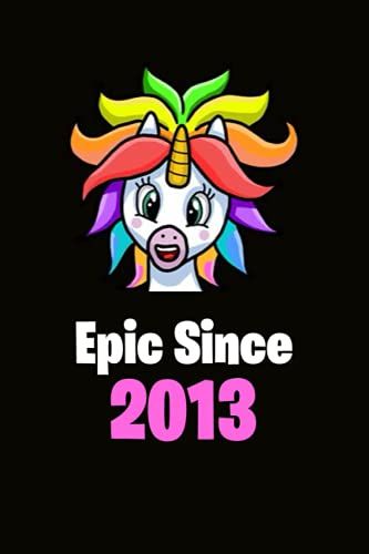 Epic Since 2013 Lined Notebook.: Notes