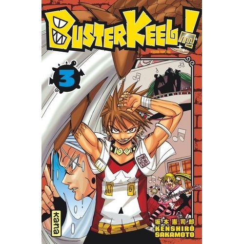 Buster Keel ! - Tome 3