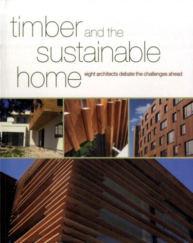 Timber And The Sustainable Home
