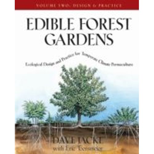 Edible Forest Gardens, Volume Ii