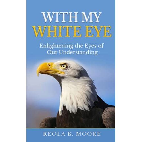 With My White Eye