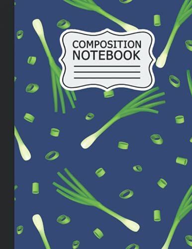 Spring Onions Composition Notebook: Spring Onions Composition Notebook, College Ruled Paper, Size 8x11 |120 Pages .