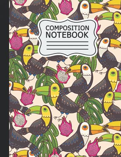 Toucan Composition Notebook: Toucan Composition Notebook, College Ruled Paper, Size 8x11 |120 Pages .