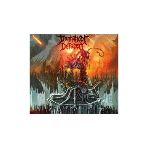 The Infernal Tremor