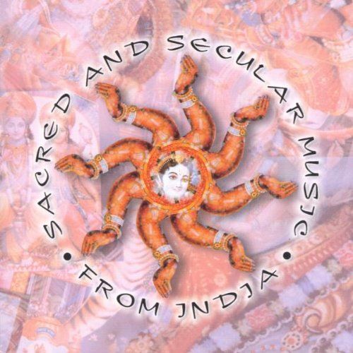 Sacred & Secular Music From India